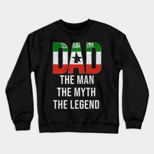 Somali Somalilander Dad The Man The Myth The Legend - Gift for Somali Somalilander Dad With Roots From Somali Somalilander Crewneck Sweatshirt